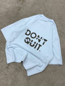 تیشرت چاپی DONT QUIT